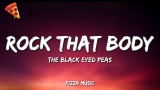 Rock That Body – The Black Eyed Peas (Lyrics)